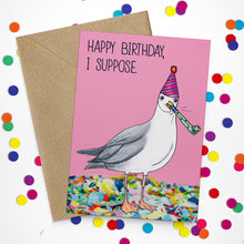 Load image into Gallery viewer, Sarcastic Seagull Birthday Card - Cherry Pie Lane
