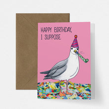 Load image into Gallery viewer, Sarcastic Seagull Birthday Card - Cherry Pie Lane
