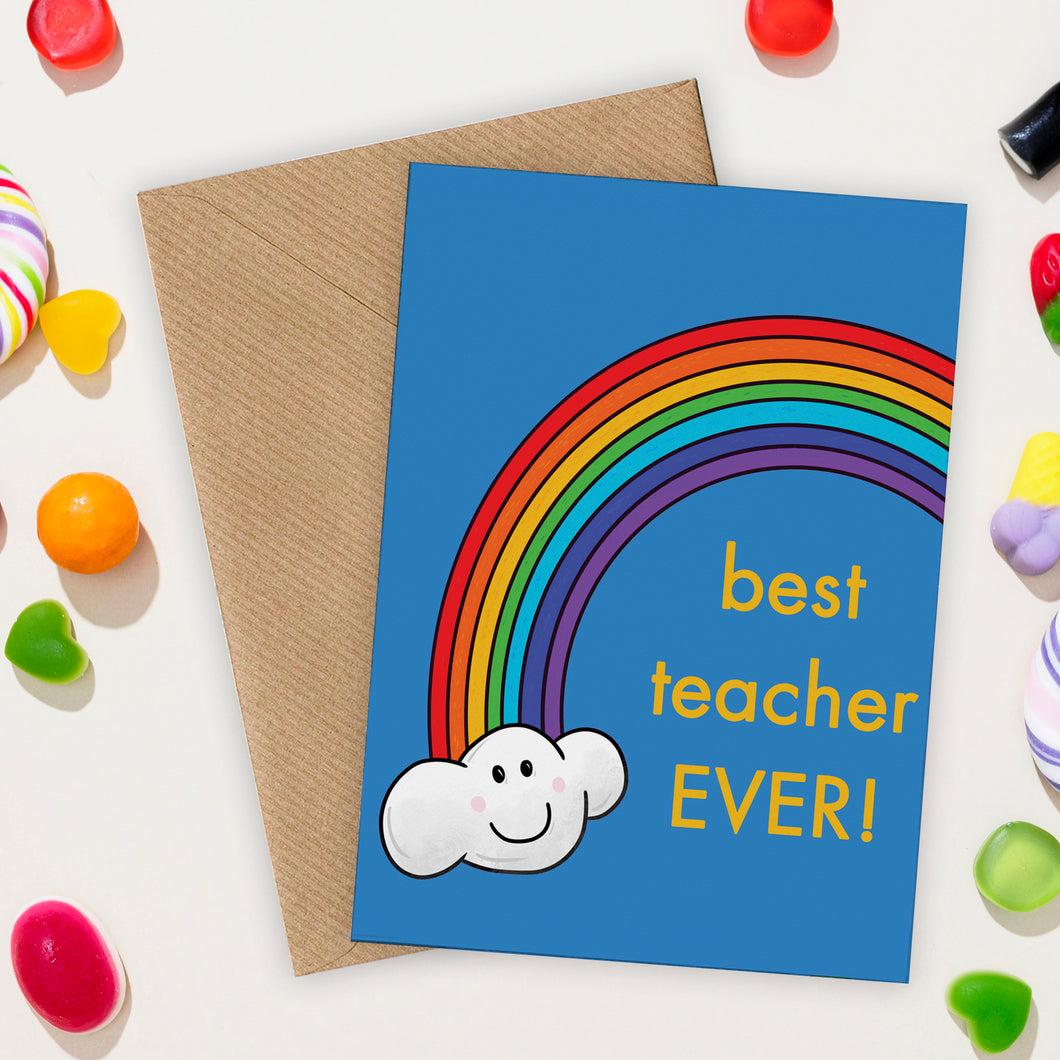 Best Teacher Ever Rainbow Card - Cherry Pie Lane
